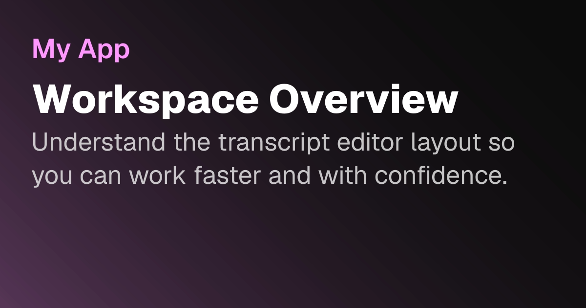 Workspace Overview | Scribewave Docs