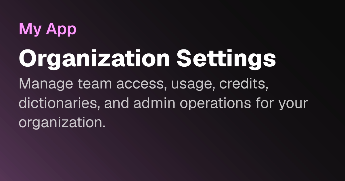 Organization Settings | Scribewave Docs