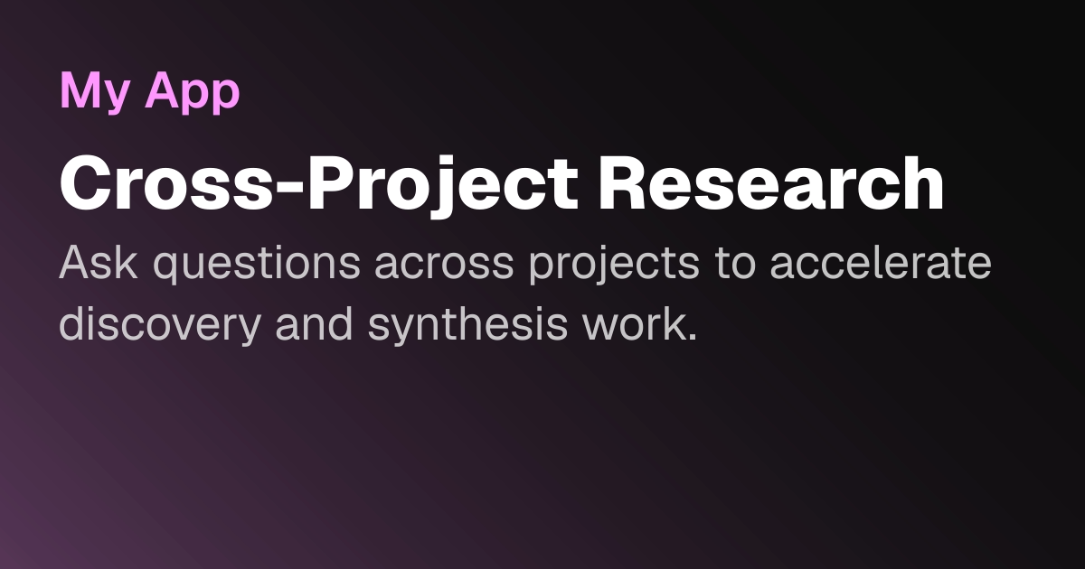Cross-Project Research | Scribewave Docs